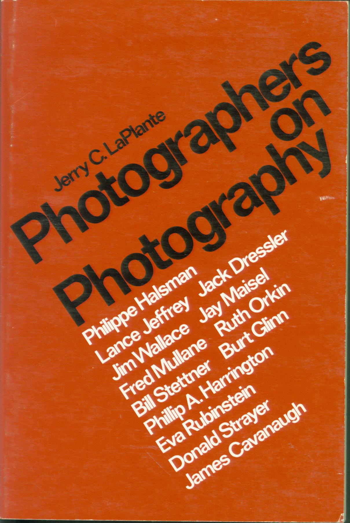 PHOTOGRAPHERS ON PHOTOGRAPHY. 